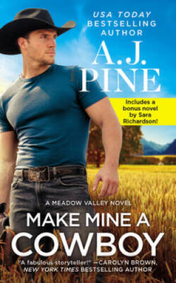 Make Mine a Cowboy: Two full books for the price of one (Meadow - VERY GOOD
