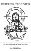 Hans Boersma | Eucharistic Participation | Taschenbuch | Englisch (2021)