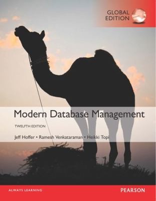 Modern Database Management, Global Edition by Hoffer, Venkataraman, Topi