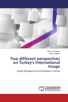 Ahsen Arma¿An (U. A.) | Two Different Perspectives On Turkey's International...
