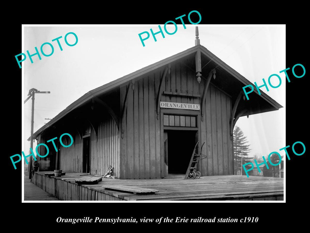 6x4 HISTORIC PHOTO OF ORANGEVILLE PENNSYLVANIA ERIE RAILROAD STATION c1910 4 eBay