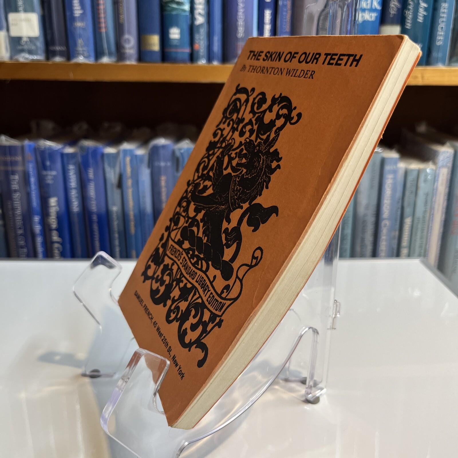 The Skin of Our Teeth by Thornton Wilder 1972 Samuel French Publisher