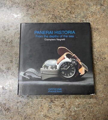 Panerai Historia: From the Depths of the Sea [Hardcover] Giampiero Negretti