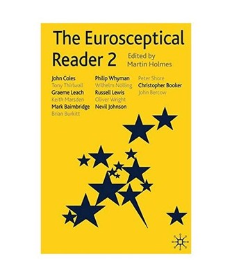 The Eurosceptical Reader 2, M. Holmes