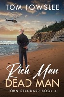 Tom Towslee | Rich Man Dead Man | Taschenbuch | Englisch (2024) | John Standard