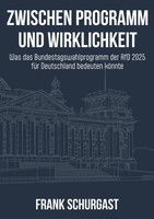 Frank Schurgast | Zwischen Programm Und Wirklichkeit | Taschenbuch | Deutsch