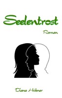Seelentrost Diana HüBner Taschenbuch 308 S. Deutsch 2014 Books On Demand Gmbh