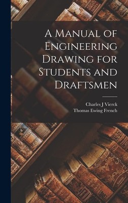 Charles J Vierck T A Manual of Engineering Drawing for Stud (Gebundene Ausgabe)