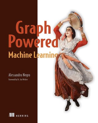 Graph-Powered Machine Learning | Alessandro Negro | Englisch | Taschenbuch