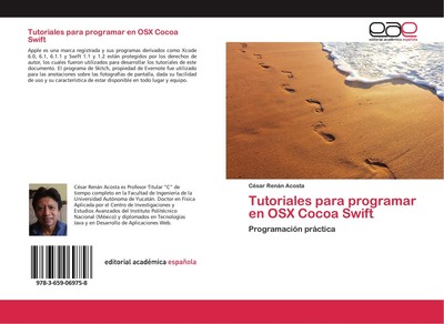 Tutoriales para programar en OSX Cocoa Swift César Renán Acosta