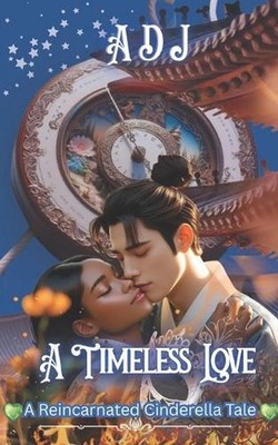 A Timeless Love by Author Adj Paperback Book