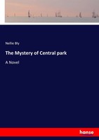 Nellie Bly | The Mystery Of Central Park | Taschenbuch | Englisch (2017)