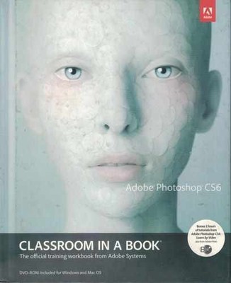 Adobe Photoshop CS6 Classroom in a Book - Hardcover, by Gyncild Brie - Very Good