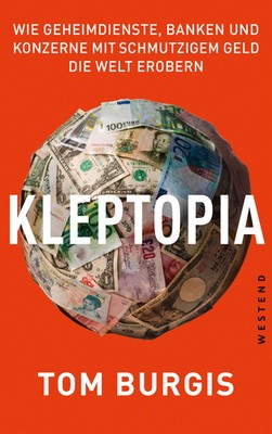 Kleptopia | Tom Burgis | Deutsch | Taschenbuch | 441 S. | 2021 | Westend