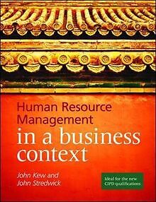 Human Resource Management in Context von Kew, John | Buch | Zustand gut