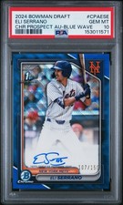 2024 BOWMAN DRAFT CHROME PROSPECT AUTO BLUE WAVE ELI SERRANO 107/150 PSA 10