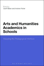 Geoff Baker Arts and Humanities Academics in Schools (Paperback) (UK IMPORT)