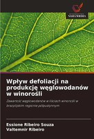 Wp¿Yw Defoliacji Na Produkcj¿ W¿GlowodanóW W Winoro¿Li Souza (U. A.) Taschenbuch