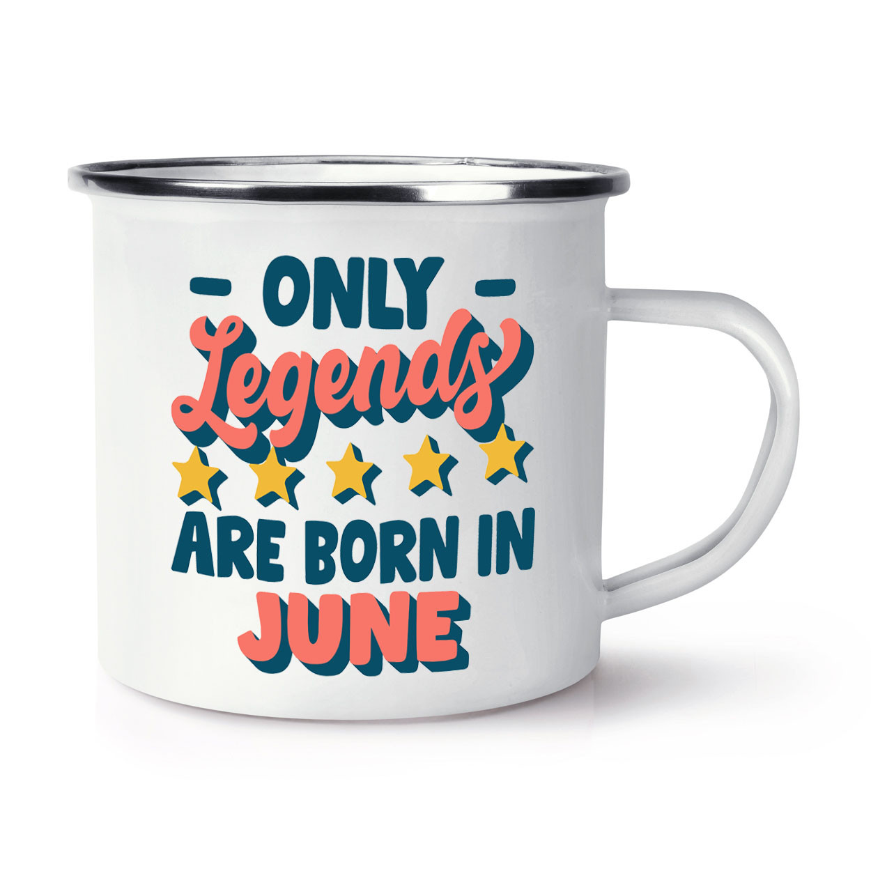 Only Legends Are Born In June Enamel Mug Cup Birthday Mum Dad Sister Brother