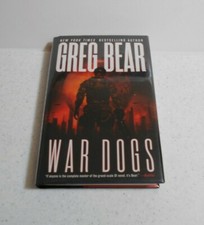 War Dogs by Greg Bear, Signed, 1st Edition, Hardcover, 2014