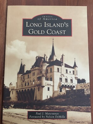 Long Islands Gold Coast (Images of America) - Paperback -Excellent Condition