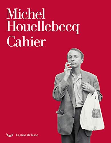 9788893445986 Cahiers - Michel Houellebecq