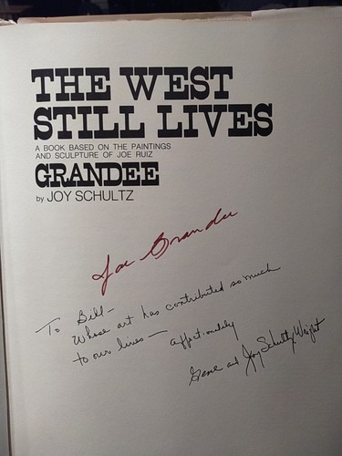 THE WEST STILL LIVES 1970 JOY SHULTZ SIGNED JOY SHULTZ & JOE GRANDEE~G GRANZINO - Picture 11 of 24