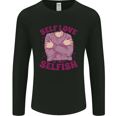 Self Love is Not Selfish Herren Langarmshirt