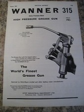WANNER 315 HIGH PRESSURE GREASE GUN ROLLS-ROYCE APPROVED 1962 ADVERT A4 FILE 41