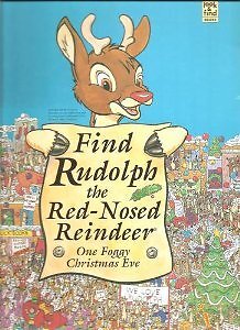 FIND RUDOLPH THE RED-NOSED REINDEER: ONE FOGGY CHRISTMAS By Jerry ...