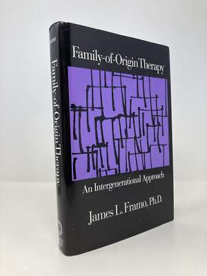 Family-Of-Origin Therapy An Intergenerational Approach by James L