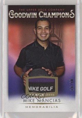 2021 Upper Deck Goodwin Champions Memorabilia Premium 16/50 Mike Mancias 0gn4
