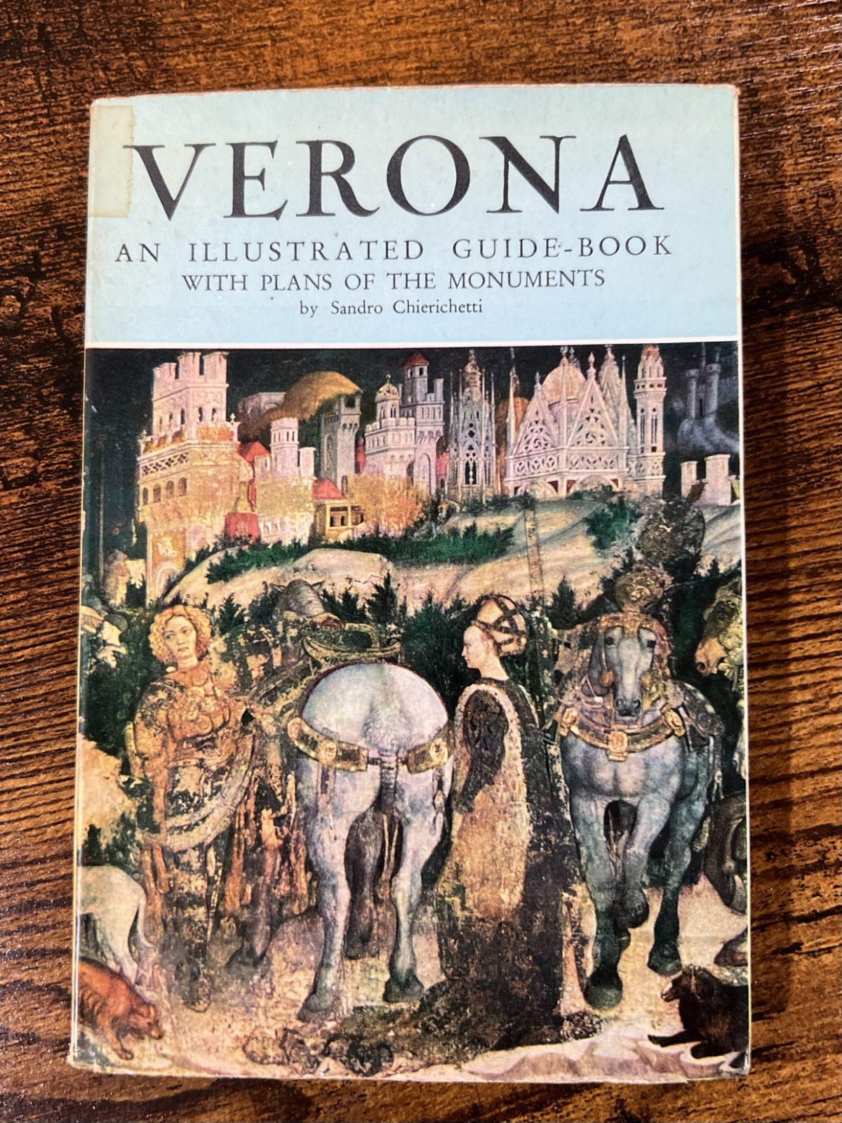 Verona: An Illustrated Guide Book w/Plans & Monuments
