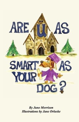 Are You As Smart As Your Dog? by June Morrison (English) Paperback Book