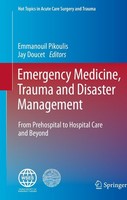 Emergency Medicine, Trauma And Disaster Management Emmanouil Pikoulis