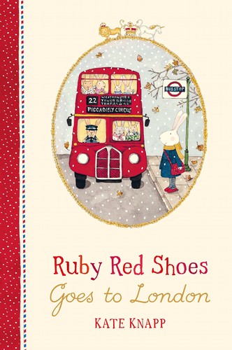 Ruby Red Shoes Goes To London - hardcover Knapp, Kate