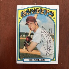 TIM CULLEN 1972 TOPPS AUTOGRAPHED SIGNED AUTO BASEBALL CARD 461 RANGERS