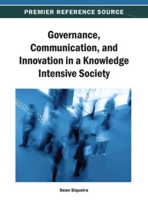 Sean W. M. Siqu Governance, Communication, and Innovation in (Gebundene Ausgabe)