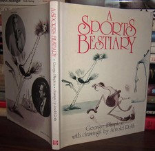 Plimpton, George; Roth, Arnold A SPORTS BESTIARY  1st Edition 1st Printing