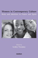 Women In Contemporary Culture | Roles And Identities In France And Spain | Buch