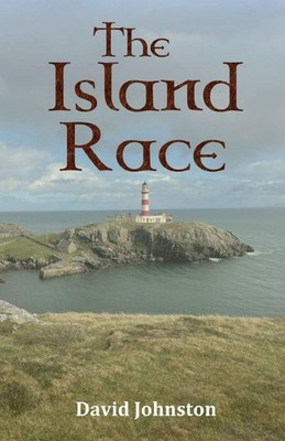 The Island Race By Johnston, David David Johnston,