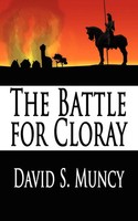 David S. Muncy | The Battle For Cloray | Taschenbuch | Englisch (2005)