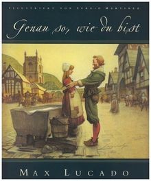 Genau so, wie du bist von Max Lucado | Buch | Zustand sehr gut