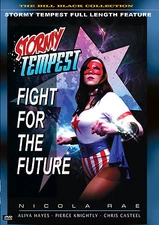 STORMY TEMPEST: FIGHT FOR THE FUTURE 85 MIN SUPERHEROINE FEATURE FILM!DVD