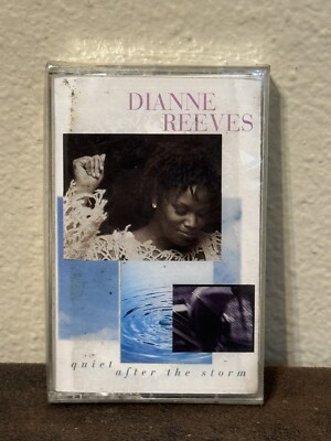 Dianne Reeves: ''Quiet After the Storm'' Cassette Tape - Brand New/Factory Sealed