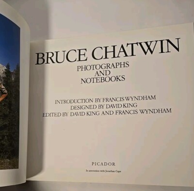 書 PHOTOGRAPHS AND NOTEBOOKS Bruce Chatwin Photographs and Notebooks by David & WYNDHAM KING | Goodreads