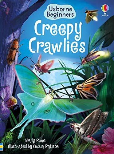Creepy Crawlies (Beginners): 1 By Emily Bone,Cinzia Battistel,Cinzia Battistel