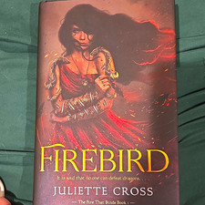 Firebird - Juliette Cross, The Fire That Binds Book 1 Hardcover English Fantasy