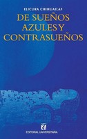 de SueñOs Azules Y ContrasueñOs Elicura Chihuailaf Taschenbuch Spanisch 2019