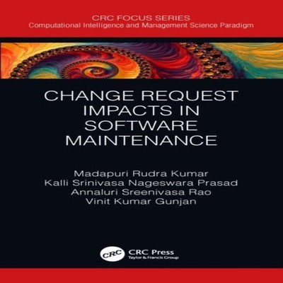Change Request Impacts in Software Maintenance Madapuri Rudra Kum